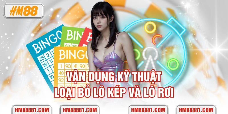 Vận dụng kỹ thuật loại bỏ lô kép và lô rơi